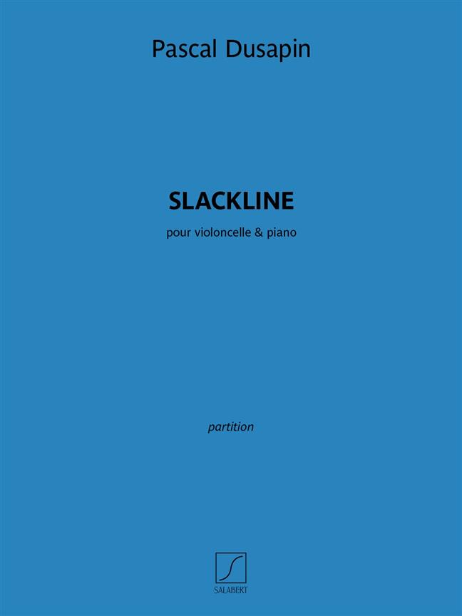 Slackline - pour violoncelle & piano - violoncelo a klavír